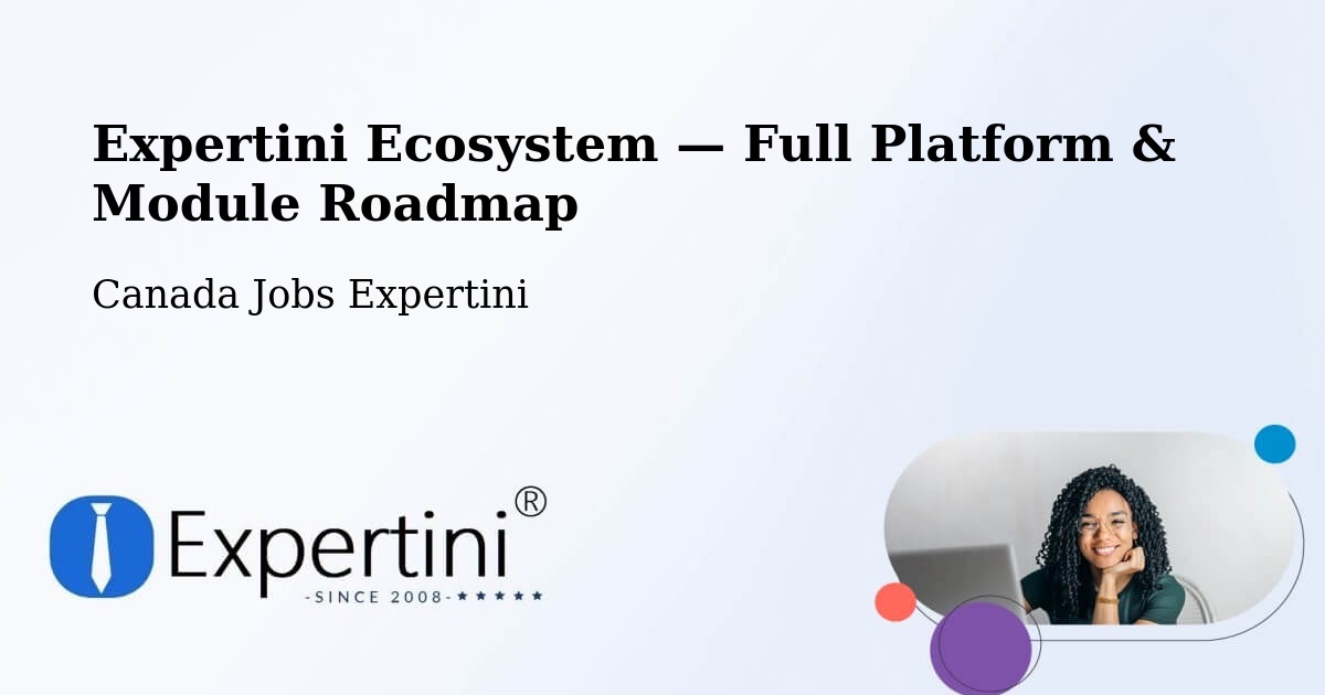 Expertini Ecosystem — Full Platform & Module Roadmap – St. Catharines